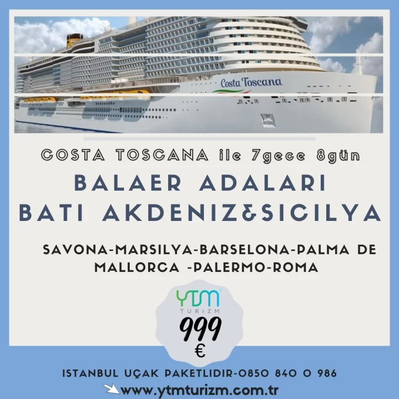 COSTA TOSCANA İLE BALAER ADALARI&BATI AKDENİZ&SİCİLYA