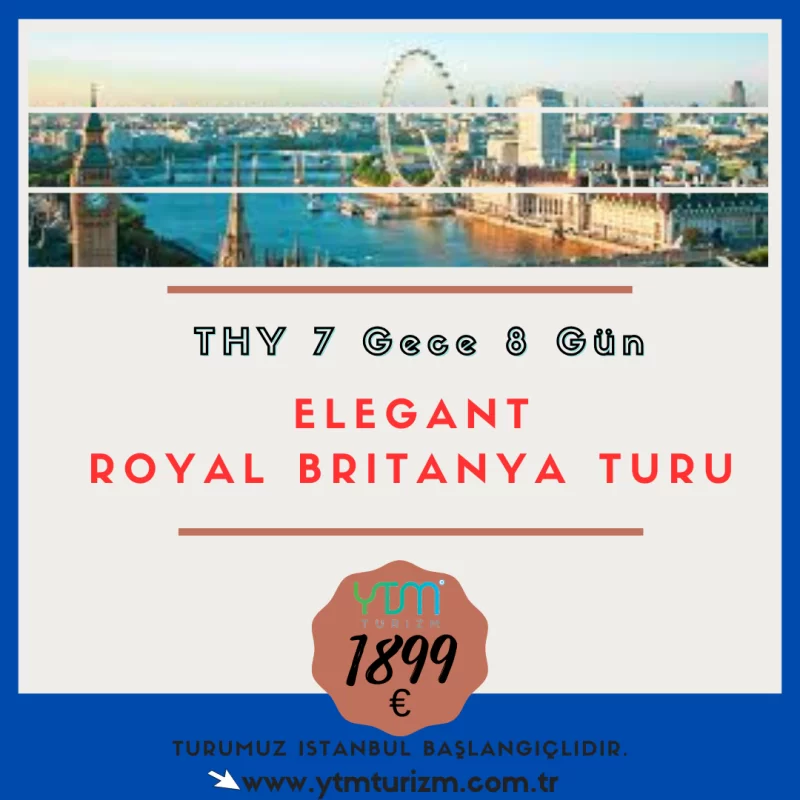 ELEGANT ROYAL BRİTANYA 4 ÜLKE