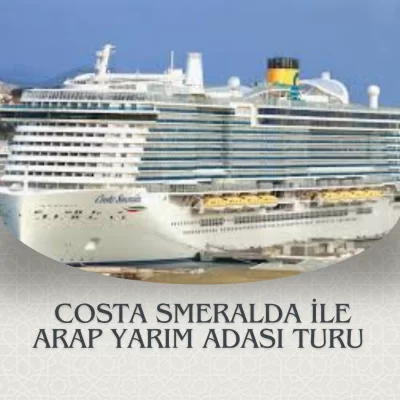 2024-2025-COSTA SMERALDA İLE ARAP YARIMADASI